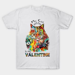 My Cat is my Valentine Tshirt T-Shirt